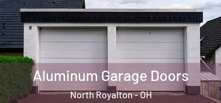  Aluminum Garage Doors North Royalton - OH