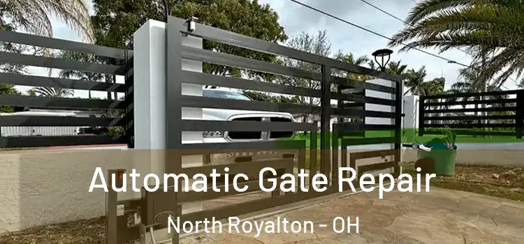 Automatic Gate Repair North Royalton - OH