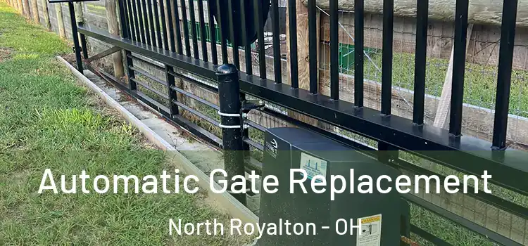 Automatic Gate Replacement North Royalton - OH