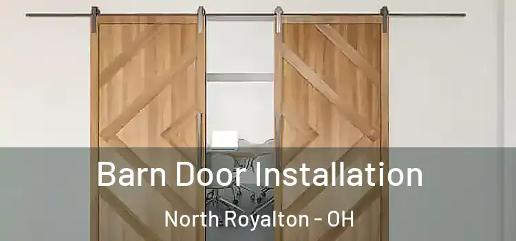 Barn Door Installation North Royalton - OH
