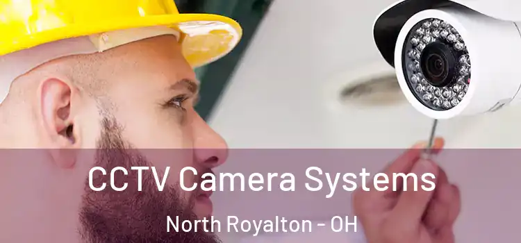 CCTV Camera Systems North Royalton - OH