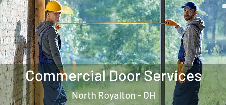 Commercial Door Services North Royalton - OH
