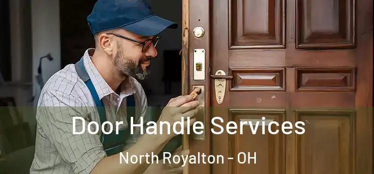 Door Handle Services North Royalton - OH
