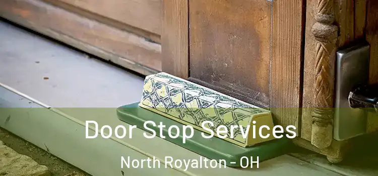 Door Stop Services North Royalton - OH
