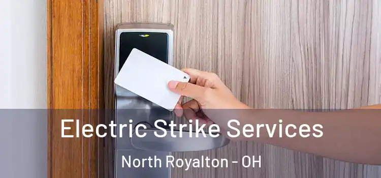 Electric Strike Services North Royalton - OH
