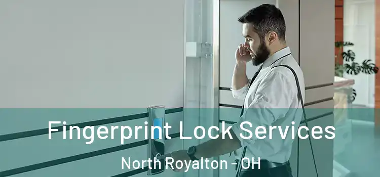  Fingerprint Lock Services North Royalton - OH