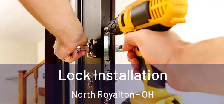 Lock Installation North Royalton - OH