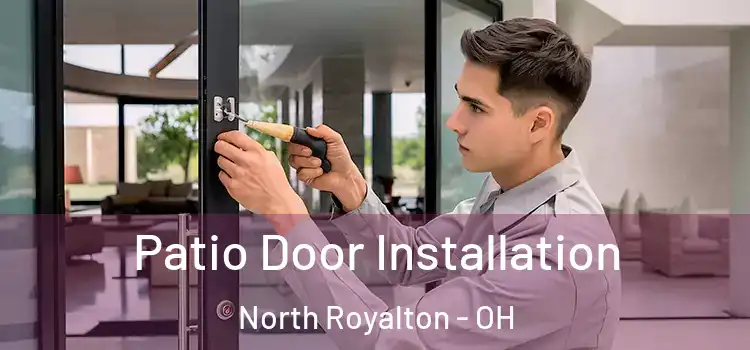  Patio Door Installation North Royalton - OH
