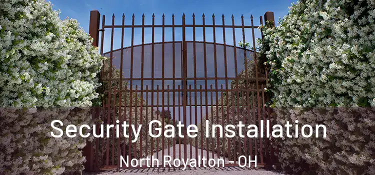 Security Gate Installation North Royalton - OH