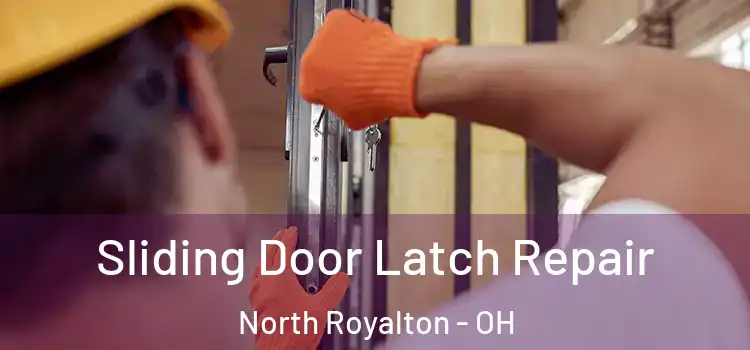  Sliding Door Latch Repair North Royalton - OH